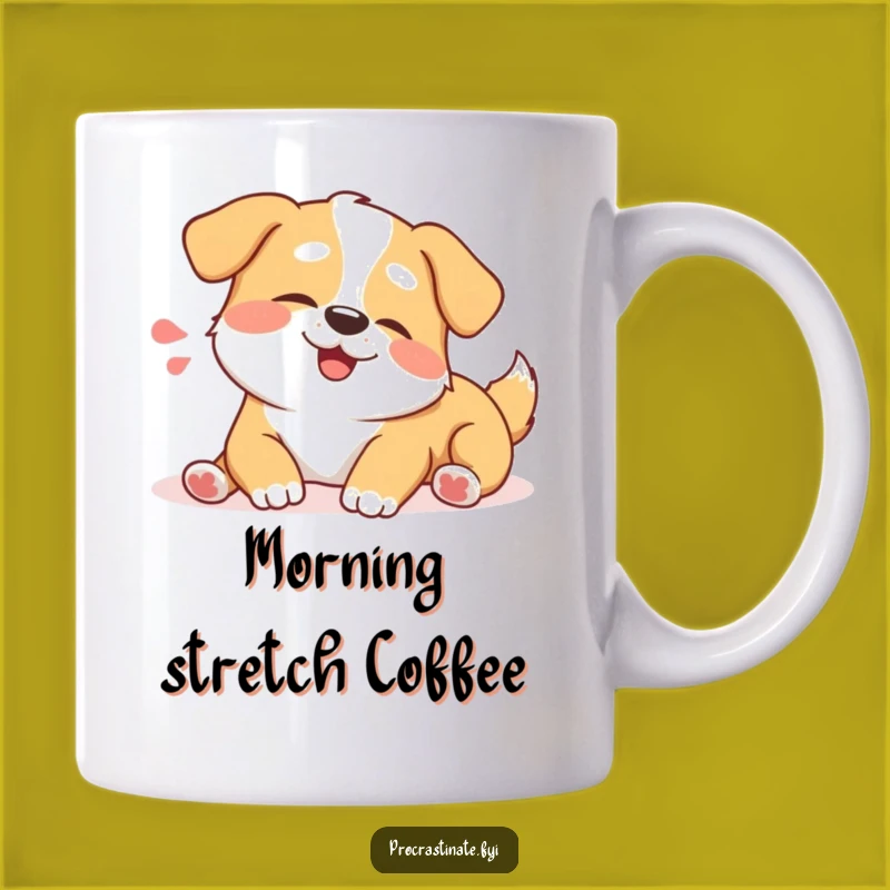Funny Happy Dog Stretch Mug: The Perfect Relaxing Gift for Dog Lovers!