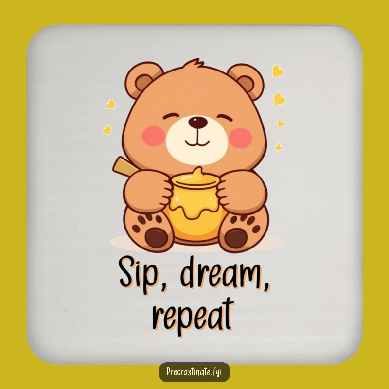 Funny Bear Coaster: Protect Furniture with Honey Dreams a Funny Gift