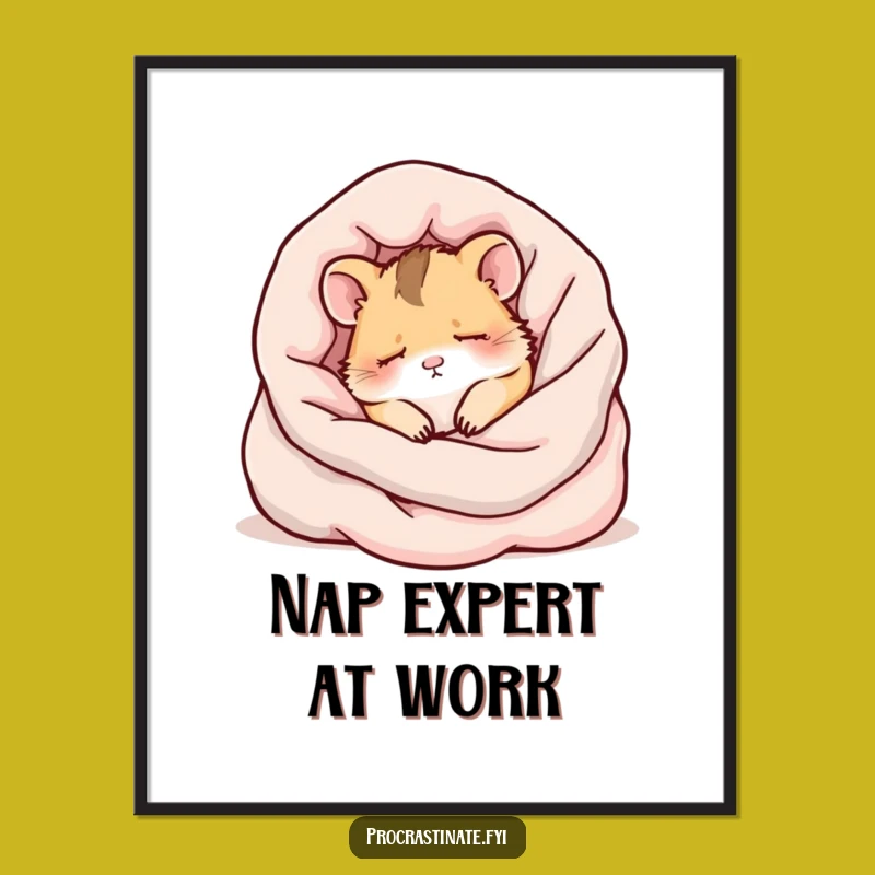 Funny Kawaii Hamster Sleepy Poster - Adorable Wall Art Gift for Dreamers