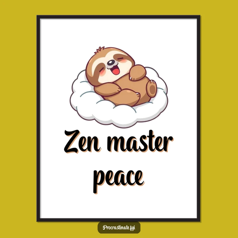 Funny Sloth Poster: Relaxing Cloud Art, Perfect Quirky Gift!