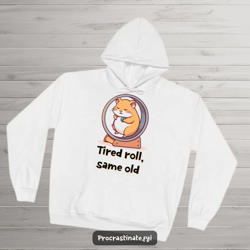 Funny, oversized hoodie featuring a weary hamster painstakingly rolling on a gigantic wheel, symbolizing slow effort and comfort.