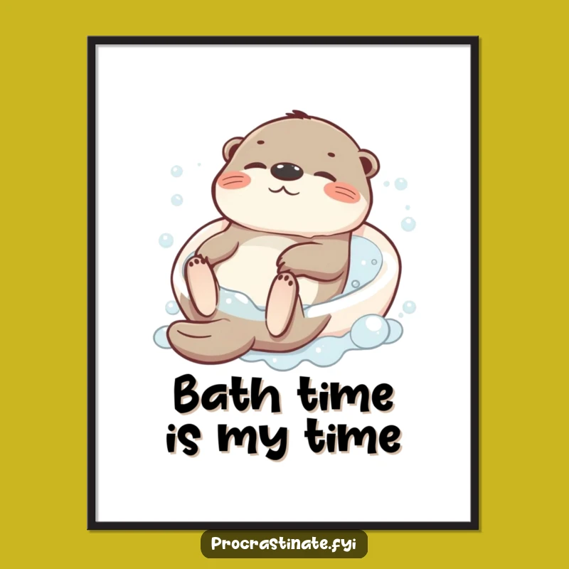 Funny Free Printable Wall Art: Relaxed Otter Bath Vibes, Quirky Downloadable Art for Home