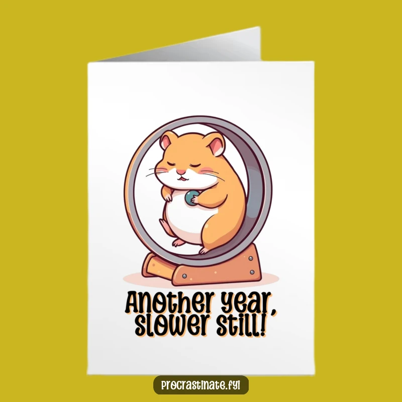 Free Printable Hamster Birthday Card - Slow & Steady Funny downloadable gift!