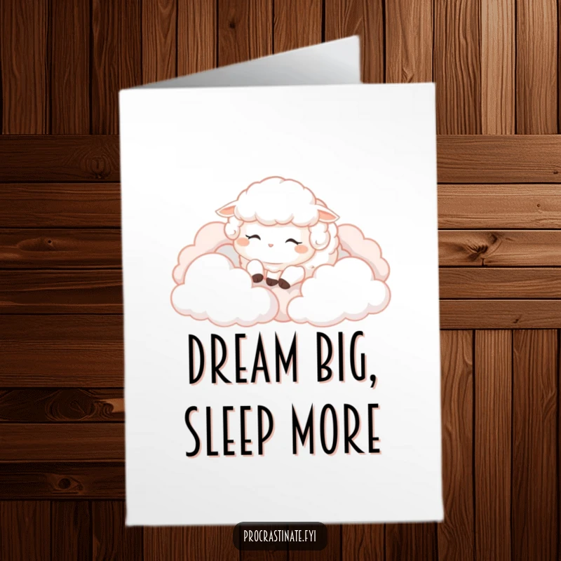 Funny Free Printable Birthday Card featuring a fluffy sheep napping peacefully on soft clouds, sending sweet dreams.