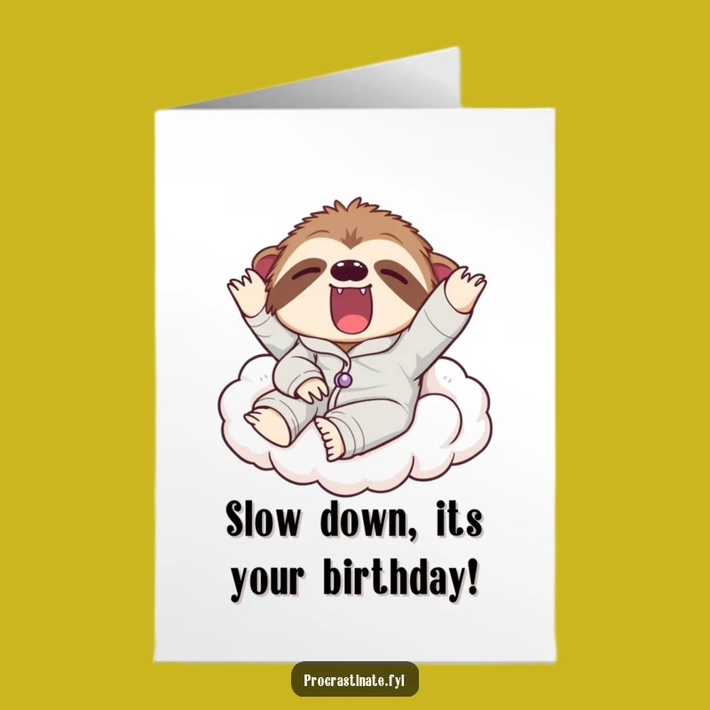Free Printable Birthday Card: Lazy Sloth Yawn for a Funny Downloadable Gift