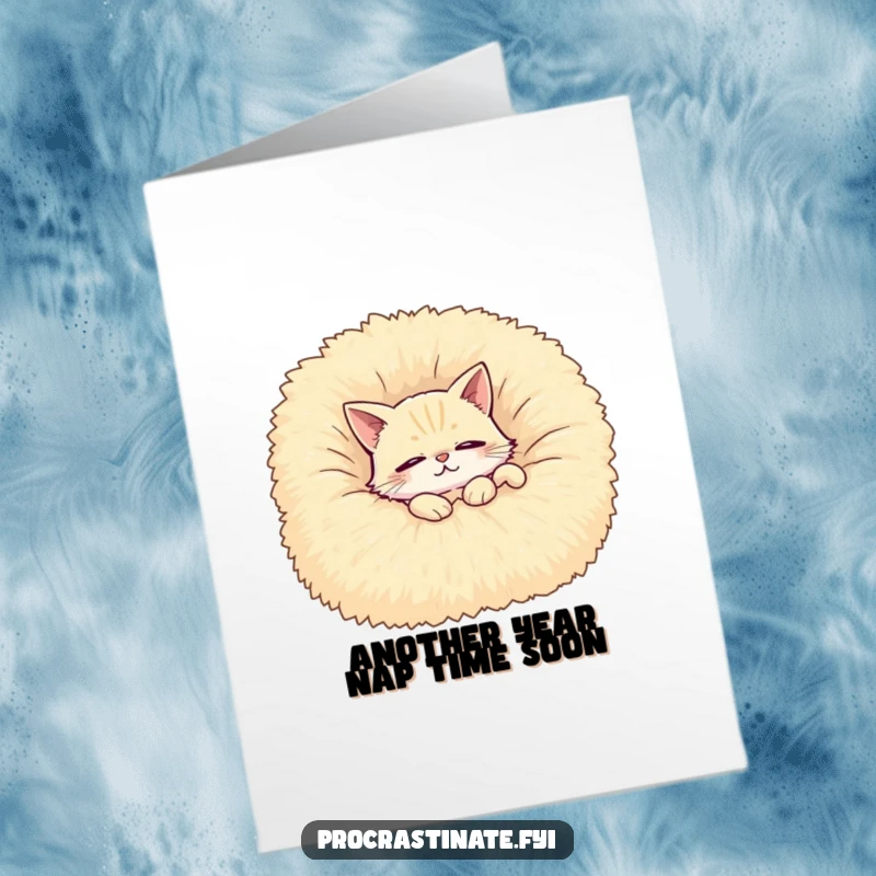 Funny Free Printable Birthday Card featuring a contented cat lounging on a fluffy blanket, eyes half-closed in pure bliss.