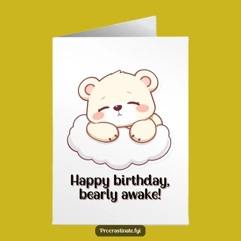 Chill Free Printable Bear Birthday Card - Cloud Lounging Downloadable Gift