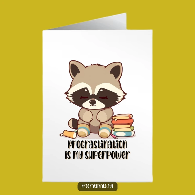 Free Printable Funny Birthday Card: Cozy Raccoon Chore Avoidance Downloadable Gift