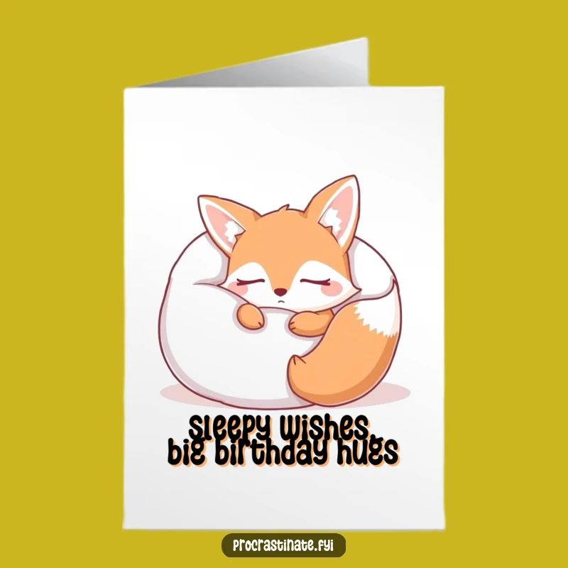 Free Printable Birthday Card: Sleepy Fox Pillow Nap, Funny Downloadable Gift