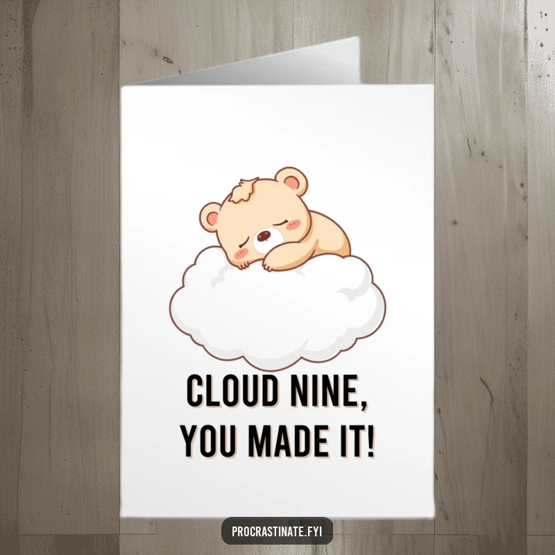 Funny Free Printable Congrats Card: A sleepy bear cub peacefully naps on a huge, soft cloud, celebrating success.