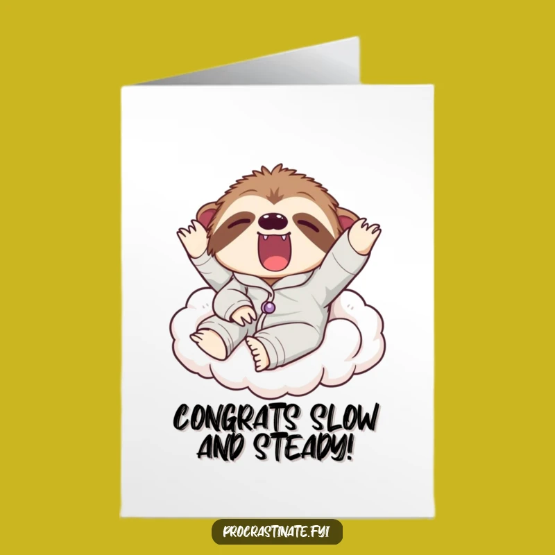 Free Printable Congrats Card: Lazy Sloth Yawn for a Funny Downloadable Gift