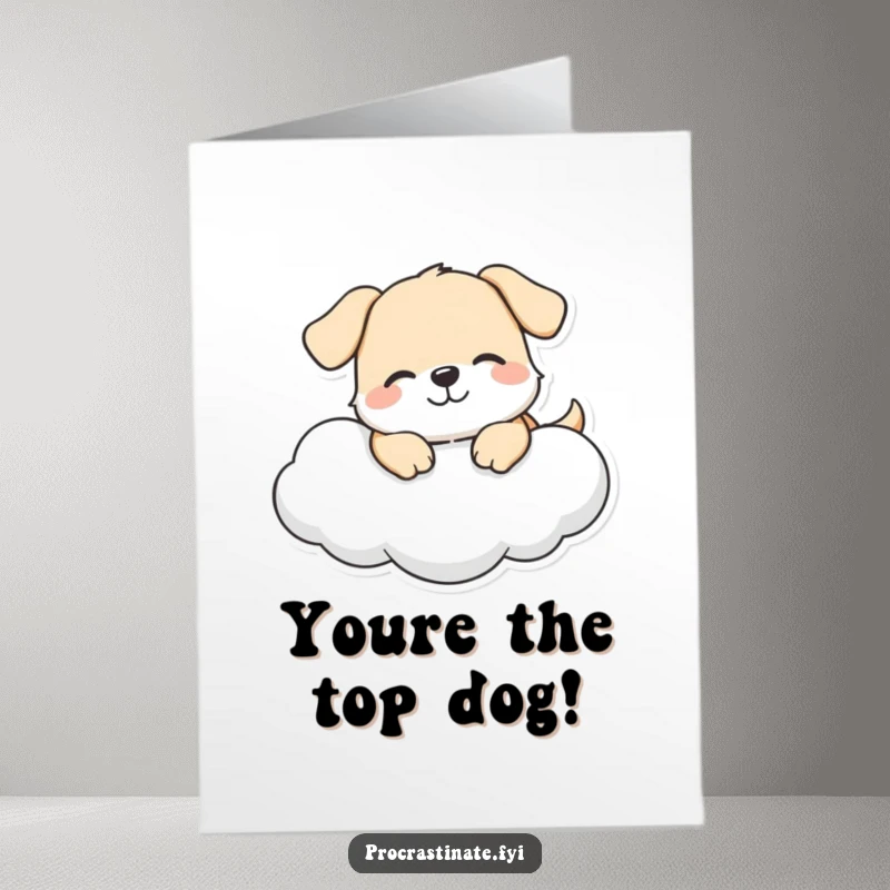 Funny Free Printable Congratulations Card: A happy dog character lounges on a cloud with a gentle smile, celebrating achievements with pure, joyful bliss.
