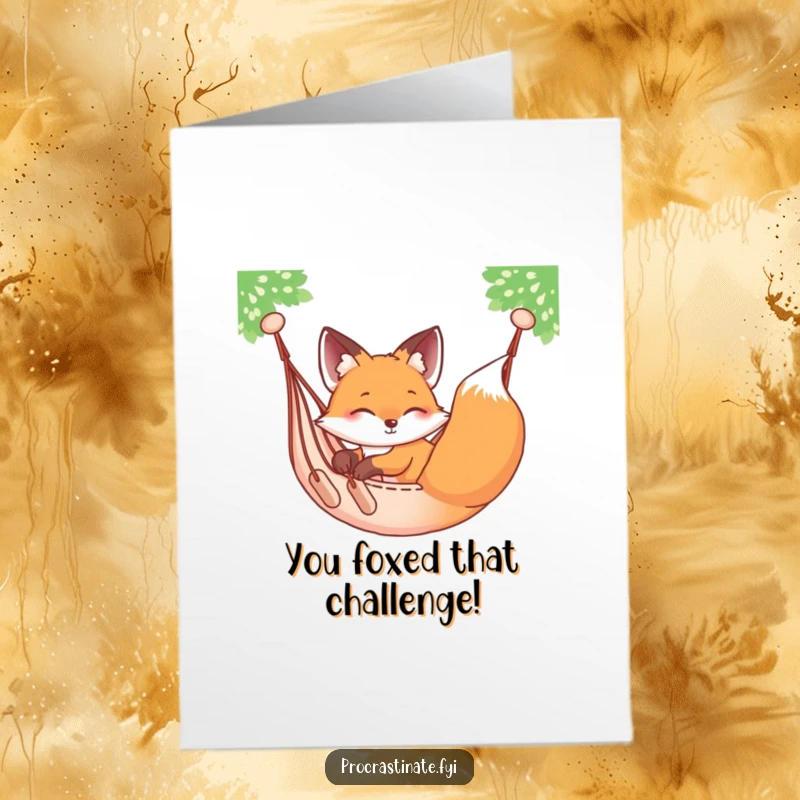 Funny Free Printable Congrats Card: A relaxed fox lounging in a hammock, swaying gently, perfect for celebrating success.