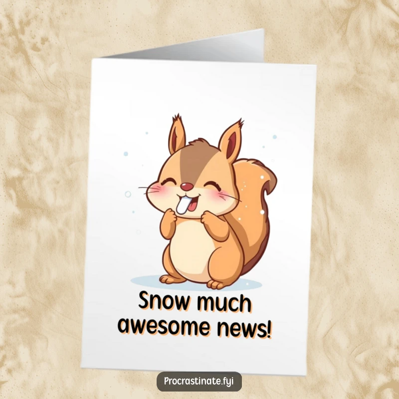Funny free printable congratulations card: Joyful squirrel gleefully catches falling snowflakes with its tongue, celebrating winter's magic.
