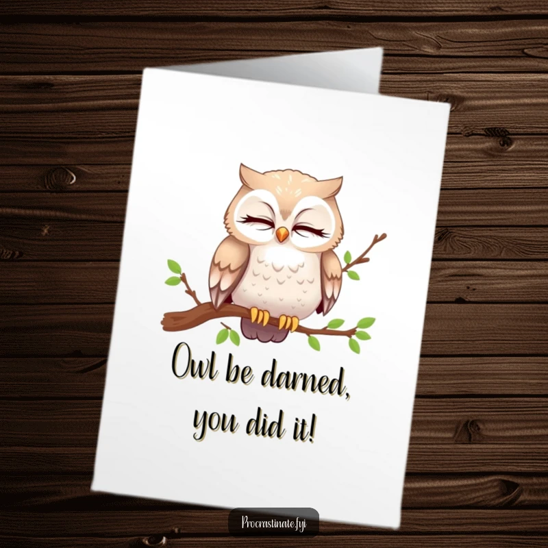 Funny Free Printable Owl Congrats Card: Curious owl blinks slowly from cozy branch, observing and celebrating success.