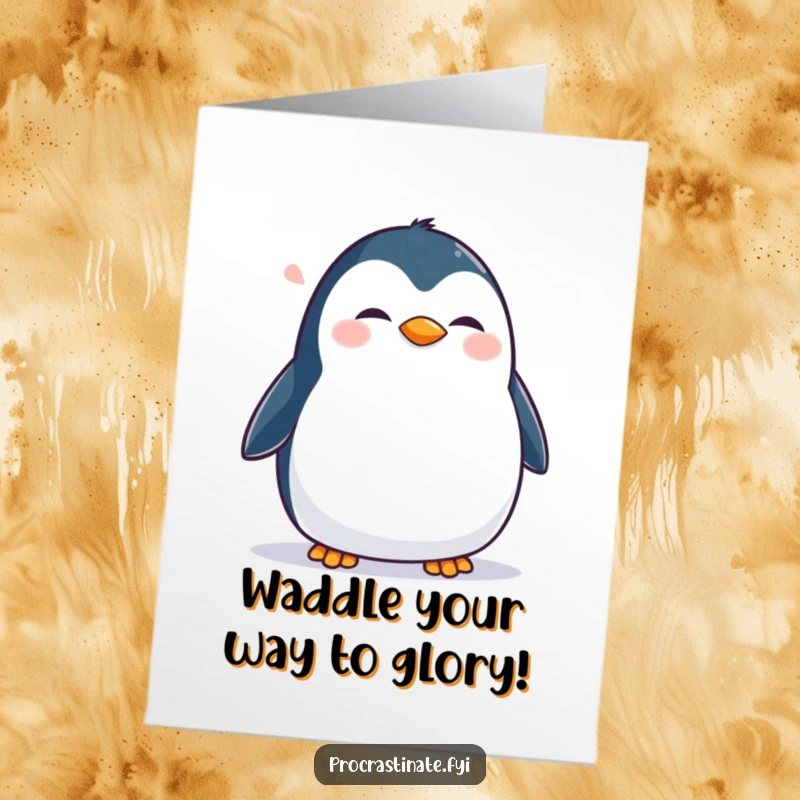 Funny Free Printable Congratulations Card featuring a happy penguin waddling contentedly, celebrating achievements with a happy sigh.