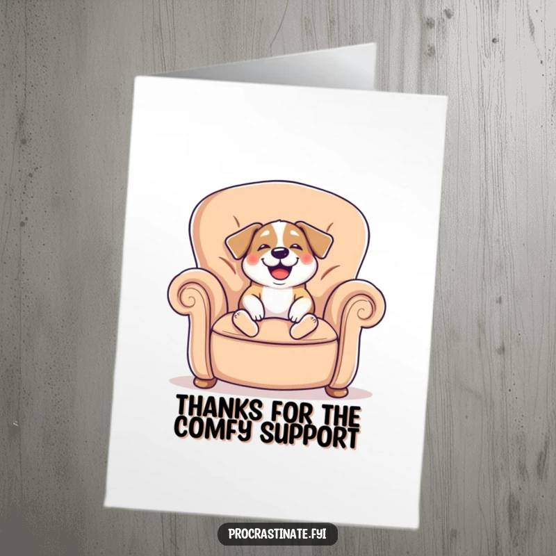 Funny Free Printable Thank You Card with a cheerful dog sinking into an armchair, expressing thanks with happy sighs.