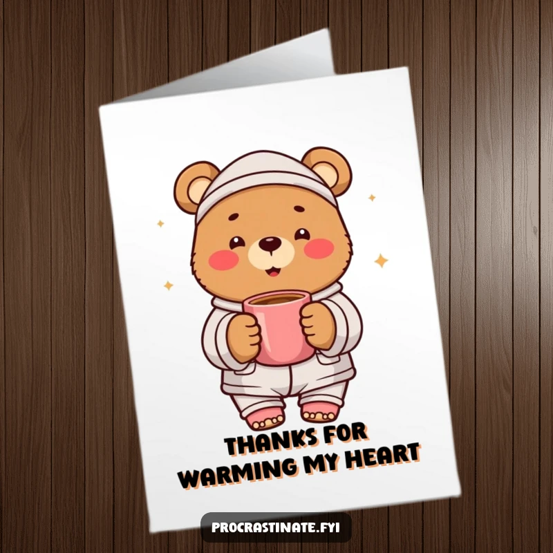 Funny Free Printable Thank You Card featuring a cheerful bear in pajamas, holding a warm mug, offering cozy appreciation.