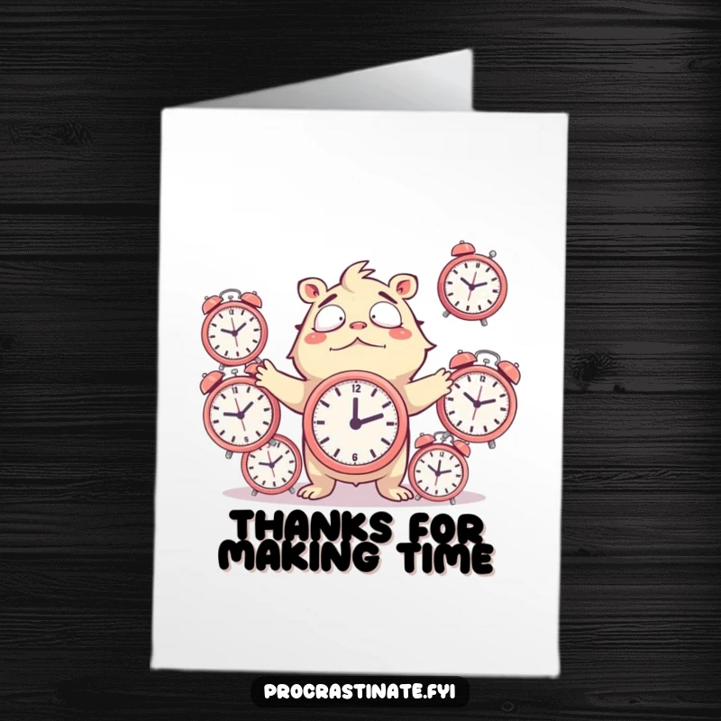 Funny Free Printable Thank You Card: A creature juggling alarm clocks, expressing gratitude for handling multiple tasks.