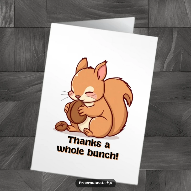 Funny Free Printable Thank You Card: Kawaii squirrel offering a nut with a grateful expression, a sweet thank you.