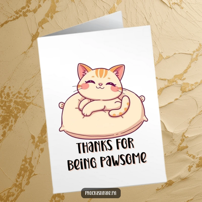 Funny Free Printable Thank You Card: Relaxed cat enjoying a peaceful stretch on a huge, plush pillow.