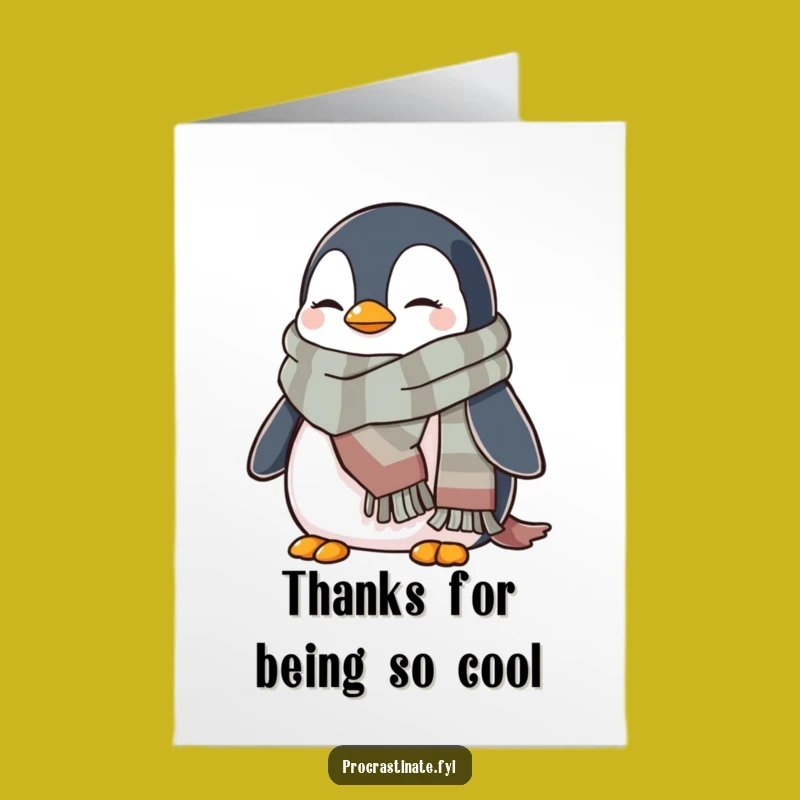 Free Printable Penguin Thank You Card: Cozy Scarf Relaxed Funny Downloadable Gift