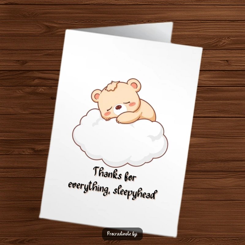 Funny Free Printable Thank You Card: Sleepy bear cub napping on a cloud, a peaceful and humorous thank you.