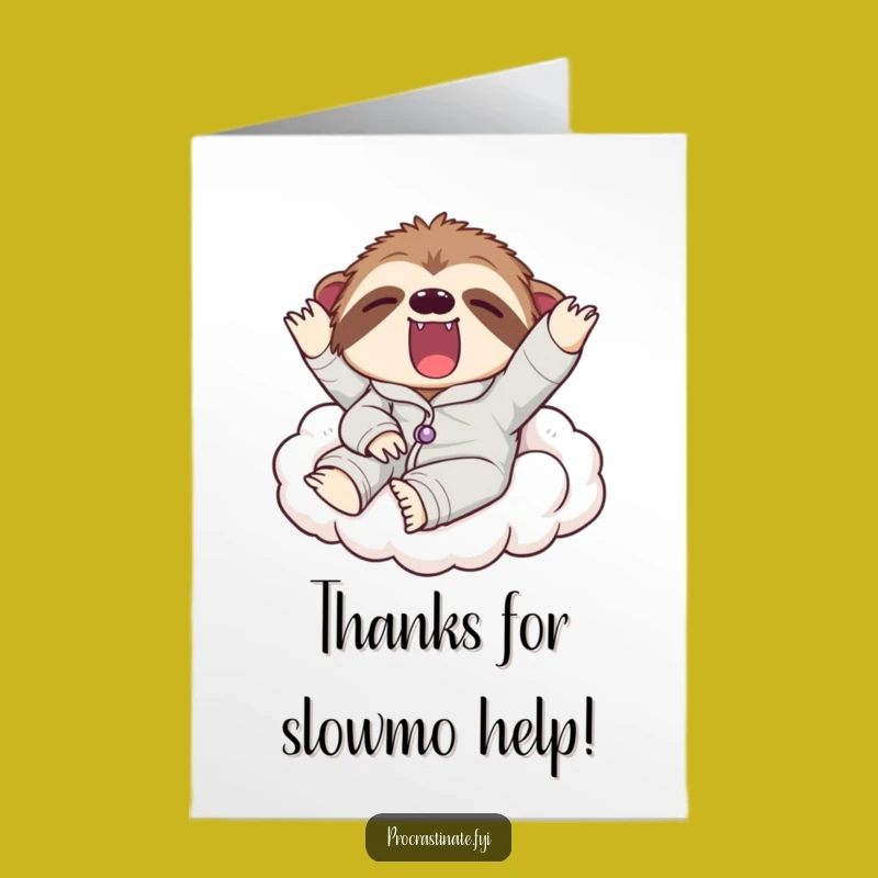 Free Printable Thank You Card: Lazy Sloth Yawn for a Funny Downloadable Gift