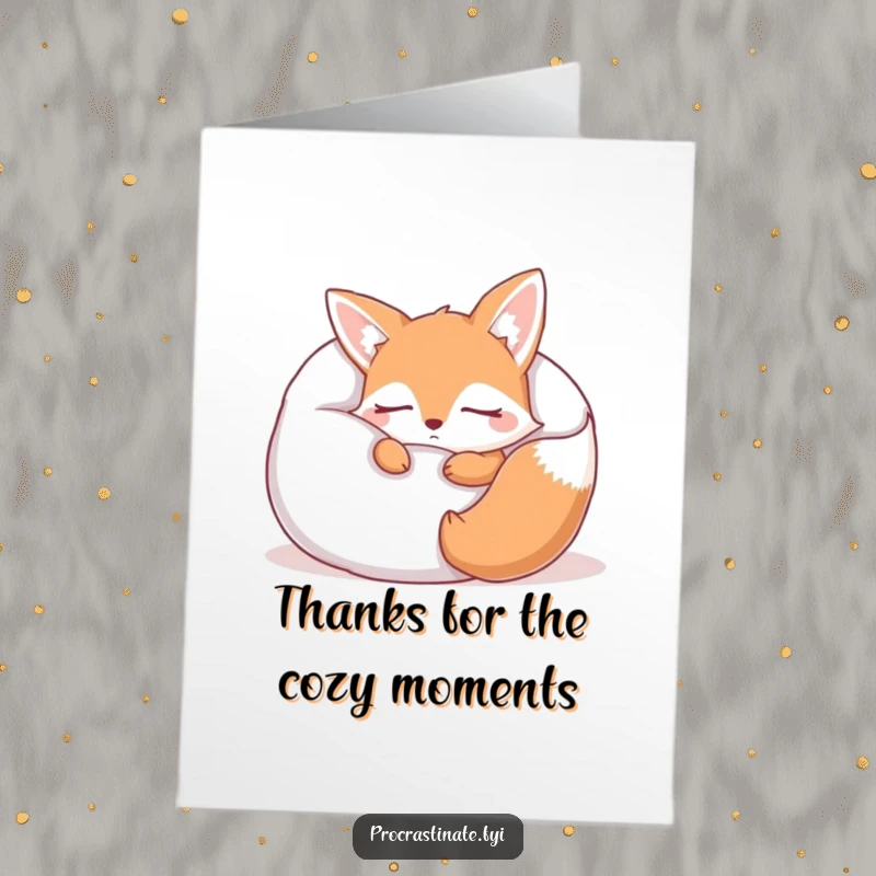 Funny Free Printable Thank You Card with a sleepy fox character blissfully dozing in a giant pillow, expressing silent gratitude with closed eyes.