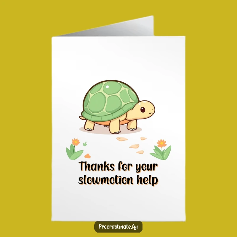 Free Printable Thank You Card: Slow Turtle's Thanks, Funny Downloadable Gift